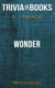 Wonder by r. j. palacio (trivia-on-books)