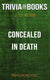 Concealed in death by j. d. robb (trivia-on-books)