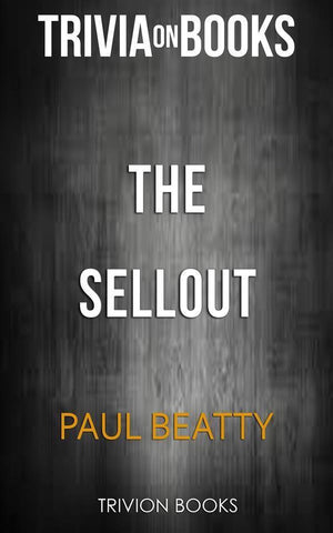 Ty the sellout by paul beat (trivia-on-books)