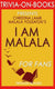 I am malala: the girl who stood up for education and was shot by the taliban by malala yousafzai and christina lamb (trivia-on-books)
