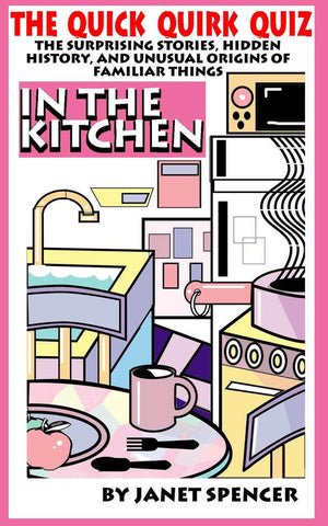 Quick quirk quiz - in the kitchen