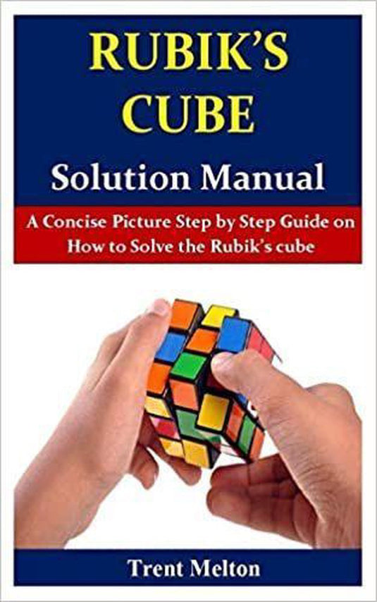 Rubik’s cube solution manual