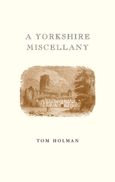 A yorkshire miscellany