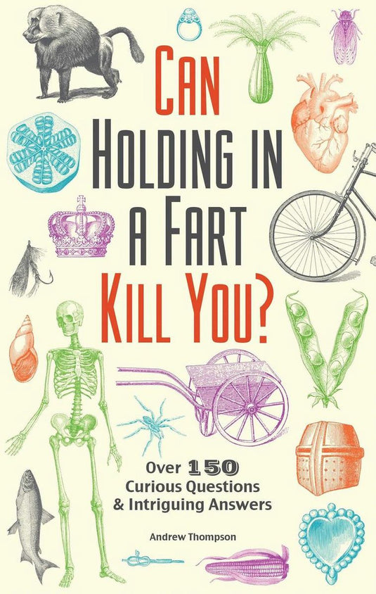 Fascinating bathroom readers - can holding in a fart kill you?