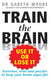Train the brain