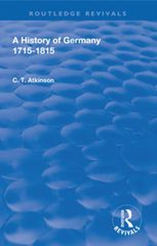 Routledge revivals - a history of germany 1715-1815