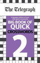 Telegraph the big book of quick crosswords 2