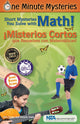One minute mysteries - short mysteries you solve with math! ¡misterios cortos que resuelves con matemáticas!