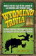 Wyoming trivia