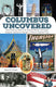 Columbus uncovered