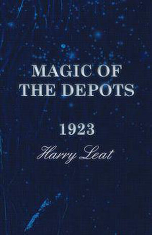 Magic of the depots - 1923