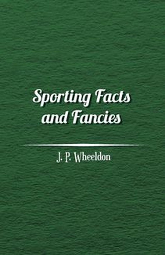 Sporting facts and fancies