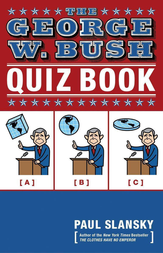 The george w. bush quiz book