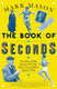 The book of seconds