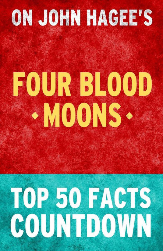 Four blood moons - top 50 facts countdown