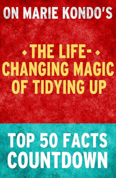 The life-changing magic of tidying up - top 50 facts countdown
