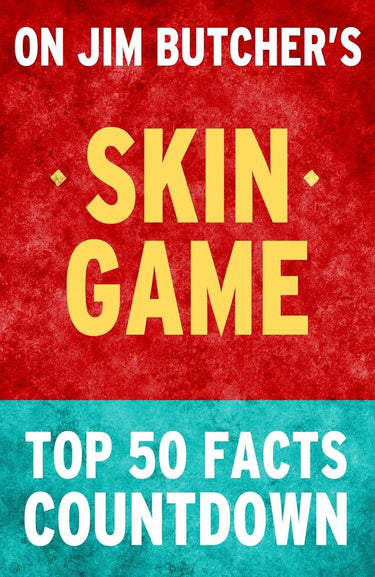 Skin game - top 50 facts countdown