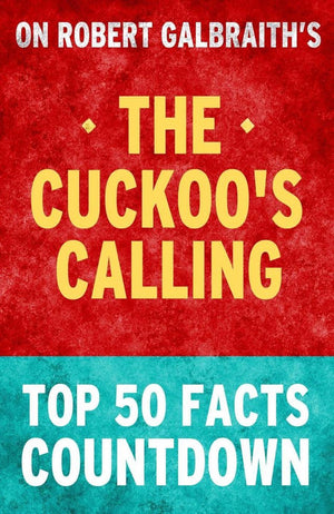 The cuckoo's calling: top 50 facts countdown