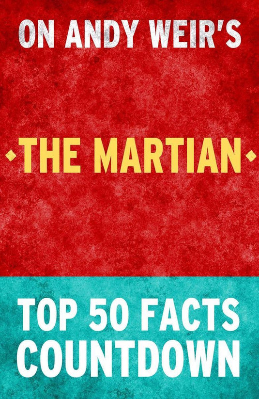 The martian - top 50 facts countdown