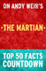The martian - top 50 facts countdown