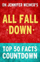 All fall down by jennifer weiner - top 50 facts countdown