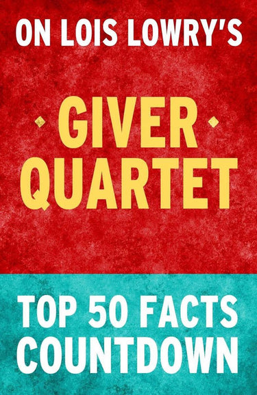 The giver quartet: top 50 facts countdown