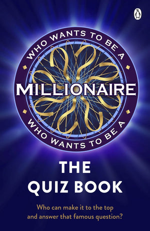 Who wants to be a millionaire - the quiz book