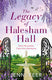 The legacy of halesham hall