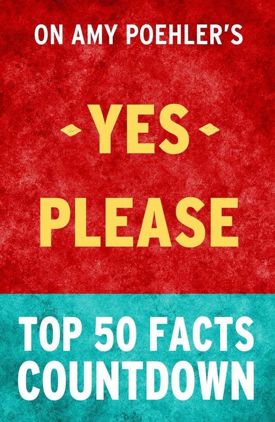 Yes please - top 50 facts countdown