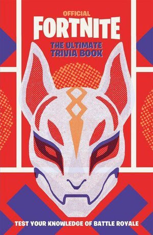 Official fortnite books - fortnite official: the ultimate trivia book