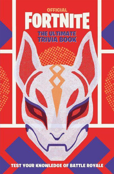 Official fortnite books - fortnite official: the ultimate trivia book