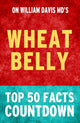 Wheat belly: top 50 facts countdown