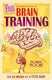 Mammoth books 404 - the mammoth book of fun brain-training