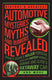History's greatest automotive mysteries, myths, and rumors revealed