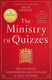 The ministry of quizzes