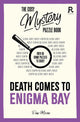 The cosy mystery puzzle book - death comes to enigma bay