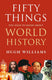 Ty fif things you need to know about world history