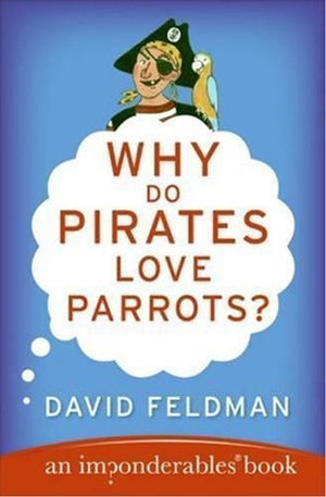 Imp onderables series 11 - why do pirates love parrots?