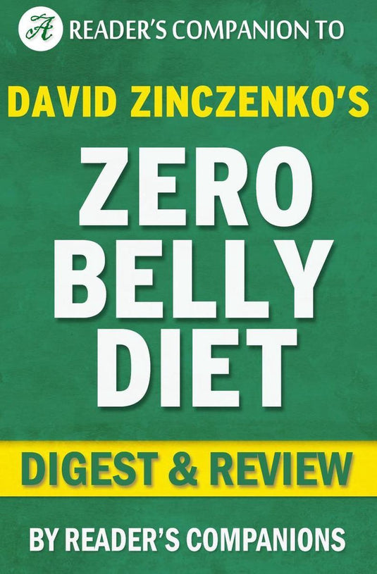 Zero belly: lose up to 16 lbs. in 14 days! diet by david zinczenko digest review