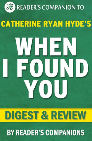 When i found you by catherine ryan hyde digest review