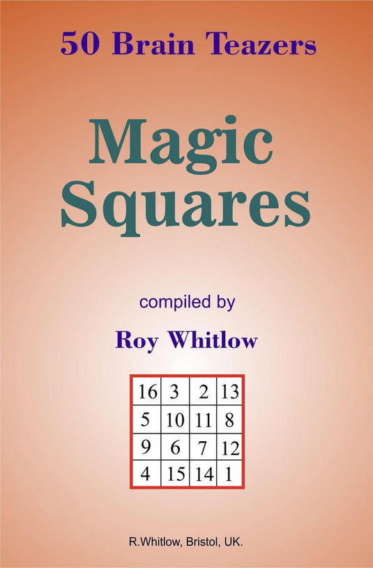 Magic squares - 50 brain teazers