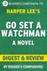 Go set a watchman by harper lee digest review