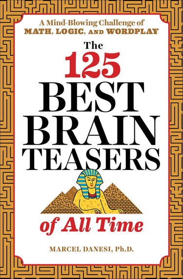 The 125 best brain teasers of all time
