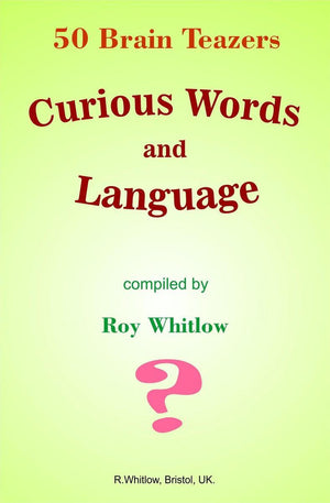 Curious words and language - 50 brain teazers