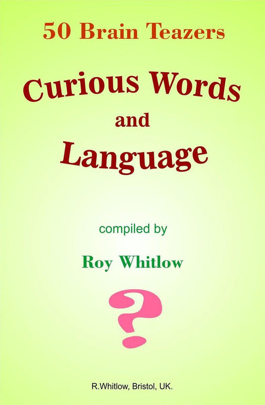 Curious words and language - 50 brain teazers