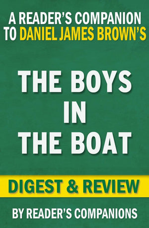 Pic the boys in the boat: nine americans and their e quest for gold at the 1936 berlin olyms by daniel james brown digest review