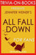 Trivia-on-books - all fall down by jennifer weiner (trivia-on-book)