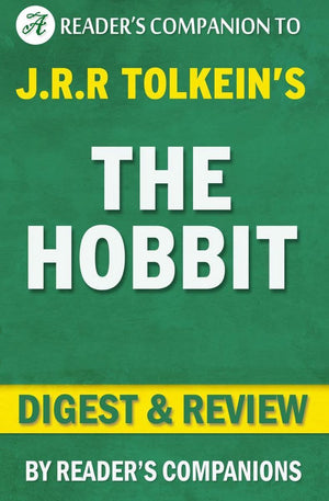 The hobbit: or, there and back again by j.r.r. tolkien digest review