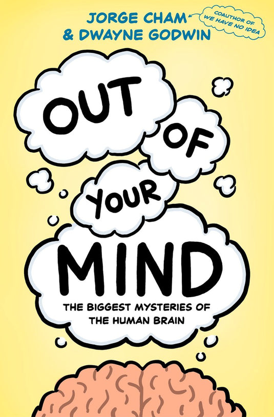 Out of your mind