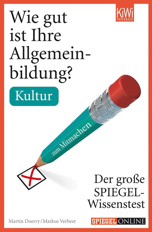 Wie gut ist ihre allgemeinbildung? kultur